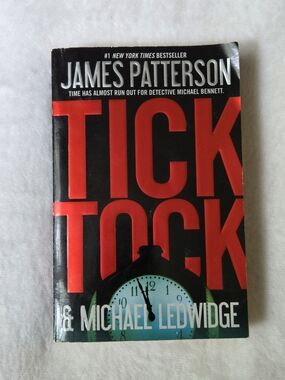 Tick Tock (Michael Bennett #4) by James Patterson & Michael Ledwidge